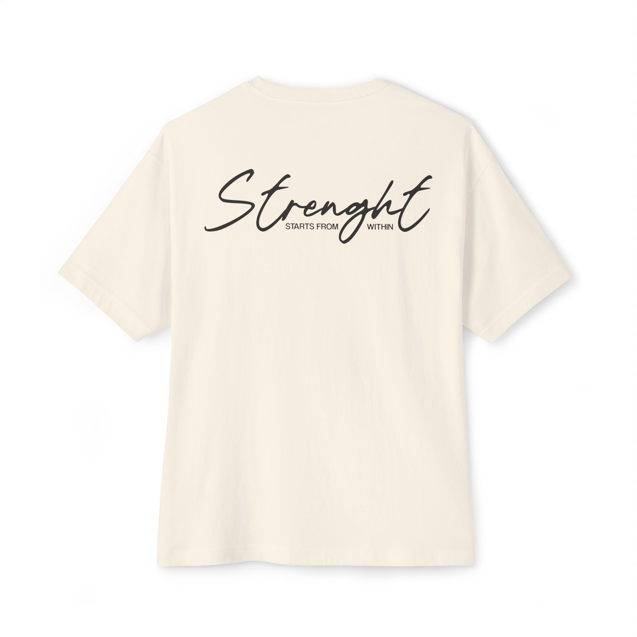 Strenght Starts From Within - Natural